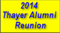 View 2014 Thayer Alumni Reunion Video